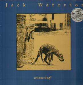 Jack Waterson - Whose Dog? - Used Vinyl Record image 1