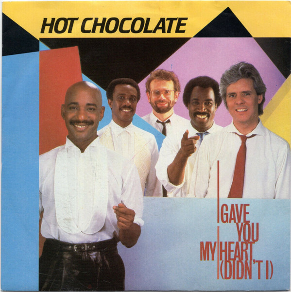 Hot Chocolate - I Gave You My Heart (Didn't I) - Used Vinyl Record 7" image 1