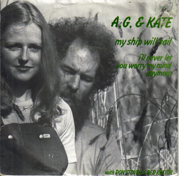 A.G. & Kate - My Ship Will Sail / I'll Never Let You Worry My Mind Anym image 1