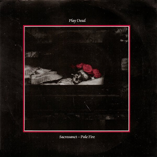 Play Dead - Sacrosanct / Pale Fire - Used Vinyl Record 7" image 1