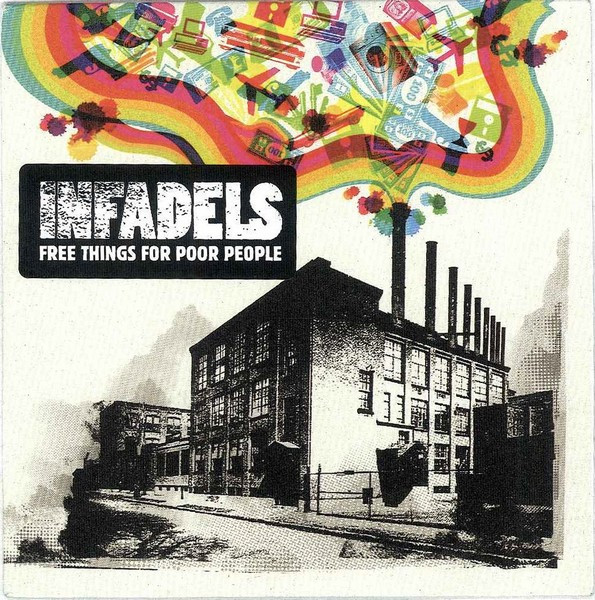 Infadels - Free Things For Poor People - Used CD image 1