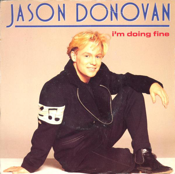 Jason Donovan - I'm Doing Fine - Used Vinyl Record 7" image 1