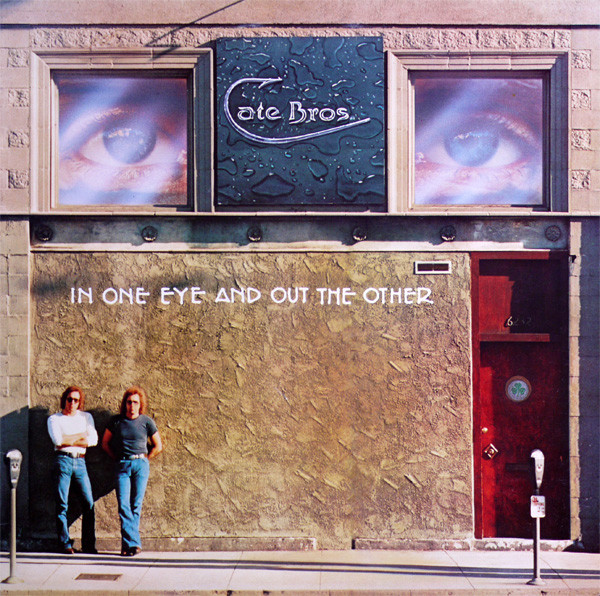 Cate Brothers - In One Eye And Out The Other - Used Vinyl Record image 1