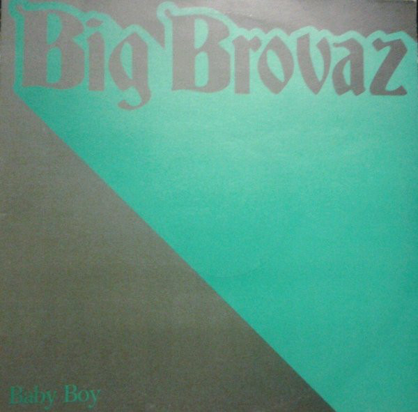 Big Brovaz - Baby Boy - Used Vinyl Record 12" image 1