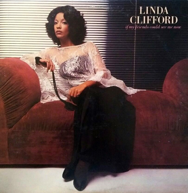 Linda Clifford - If My Friends Could See Me Now - Used Vinyl Record image 1