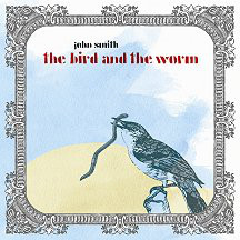 John Smith - Bird And The Worm - Used Vinyl Record 7" image 1