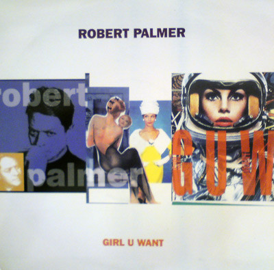 Robert Palmer - Girl U Want - Used Vinyl Record 7" image 1