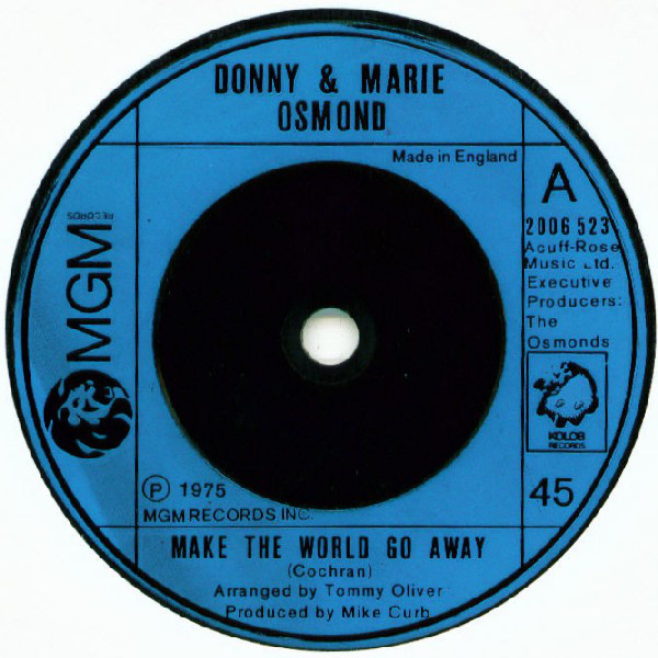 Donny & Marie Osmond - Make The World Go Away - Used Vinyl Record 7" image 1