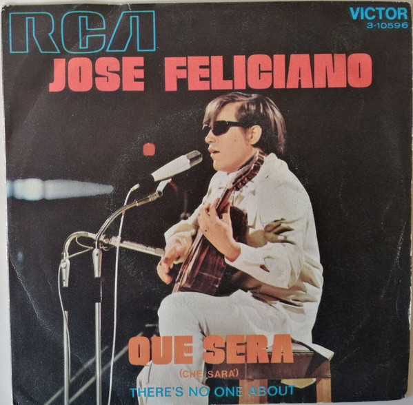 Jose Feliciano - Que Sera = Che Sara' - Used Vinyl Record 7" image 1
