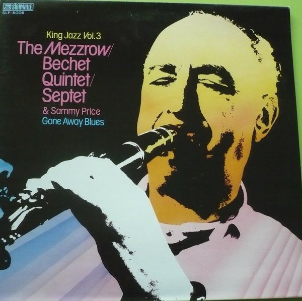 Mezzrow-Bechet Quint - King Jazz Vol. 3 - Gone Away Blues - Used Vinyl R image 1