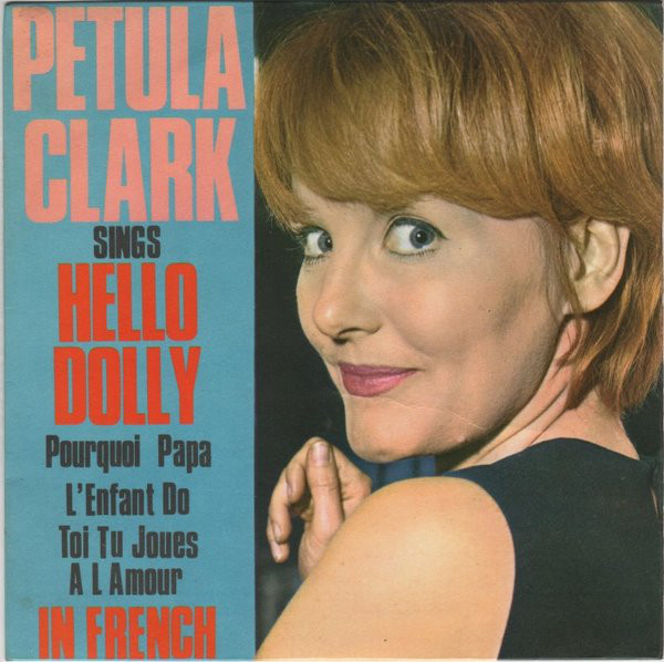 Petula Clark - Sings 'Hello Dolly' In French - Used Vinyl Record 7" image 1