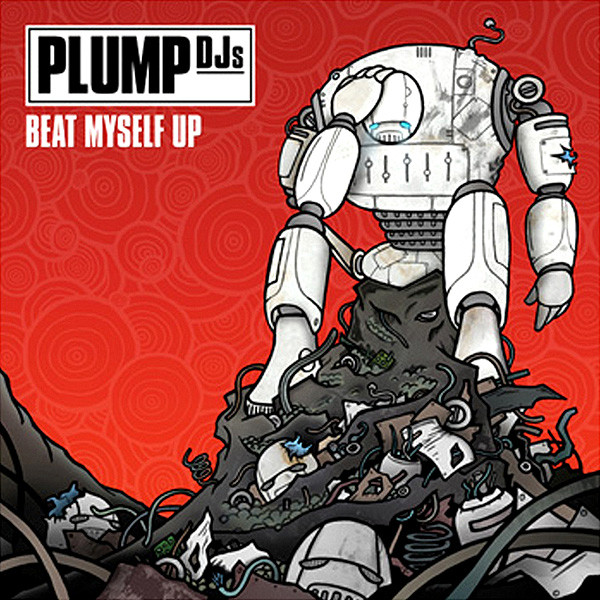 Plump DJs - Beat Myself Up - Vinyl Record 12" image 1