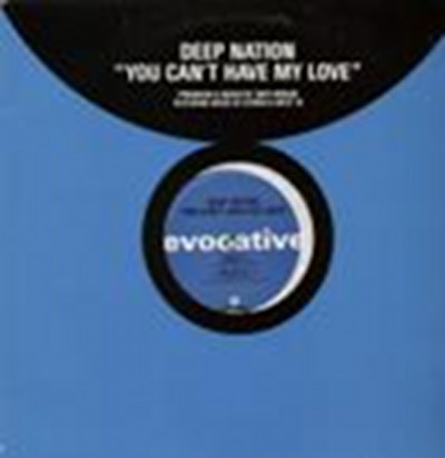 Deep Nation - You Can't Have My Love - Used Vinyl Record 12" image 1