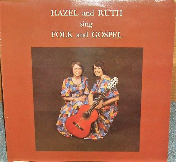 Hazel & Ruth - Sing Folk & Gospel - Used Vinyl Record image 1