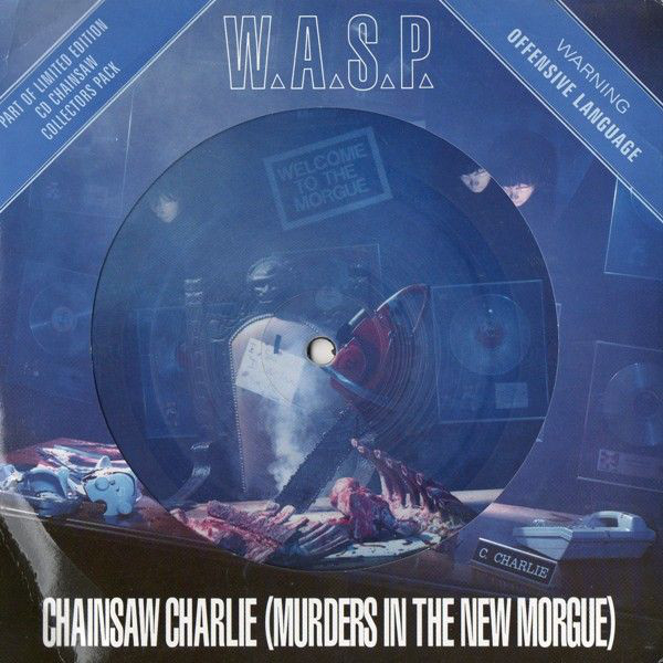 W.A.S.P. - Chainsaw Charlie (Murders In The New Morgue) - Used Vinyl Rec image 1