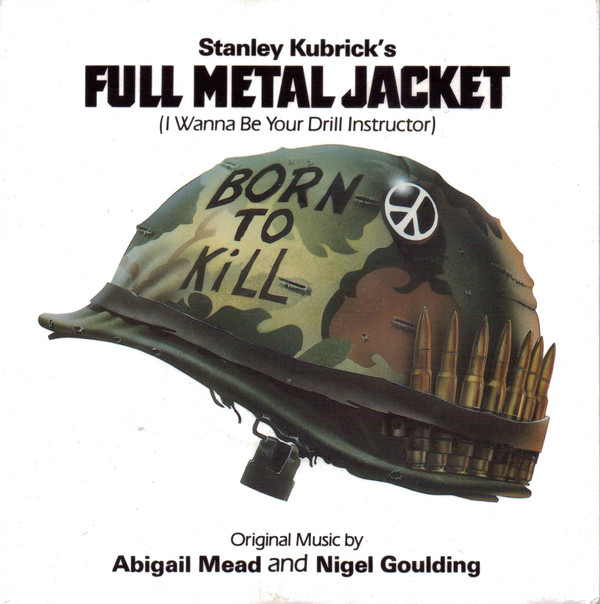 Abigail Mead - Full Metal Jacket (I Wanna Be Your Drill Instructor) - image 1