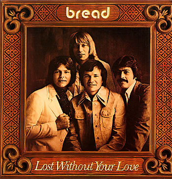 Bread - Lost Without Your Love - Used Vinyl Record image 1