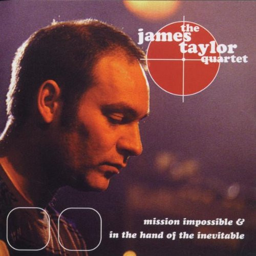 James Taylor Quartet - Mission Impossible & In The Hand Of The Inevitabl image 1