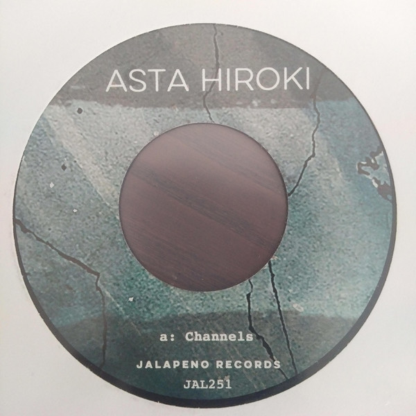 Asta Hiroki - Channels / Vulnerable - Vinyl Record 7" image 1