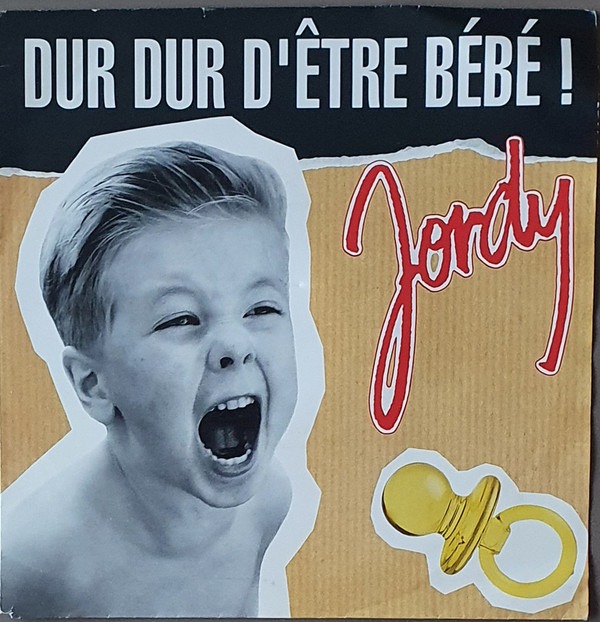 Jordy - Dur Dur D'être Bebe! - Used Vinyl Record 7" image 1