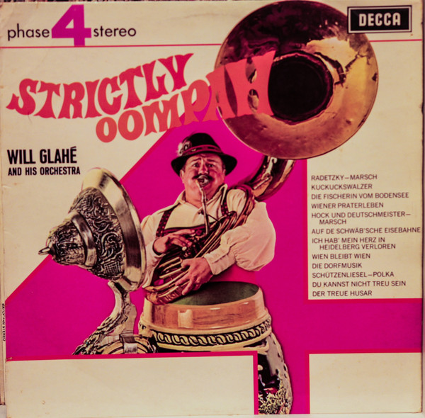 Will Glahe Und Sein - Strictly Oompah - Used Vinyl Record image 1