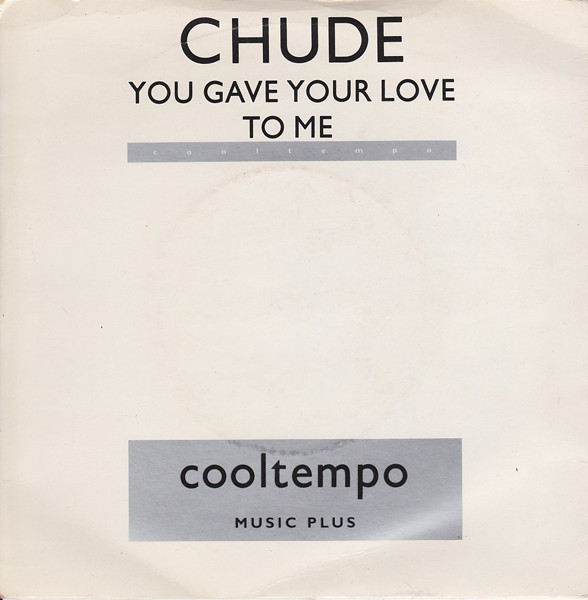 Chude - You Gave Your Love To Me - Used Vinyl Record 7" image 1