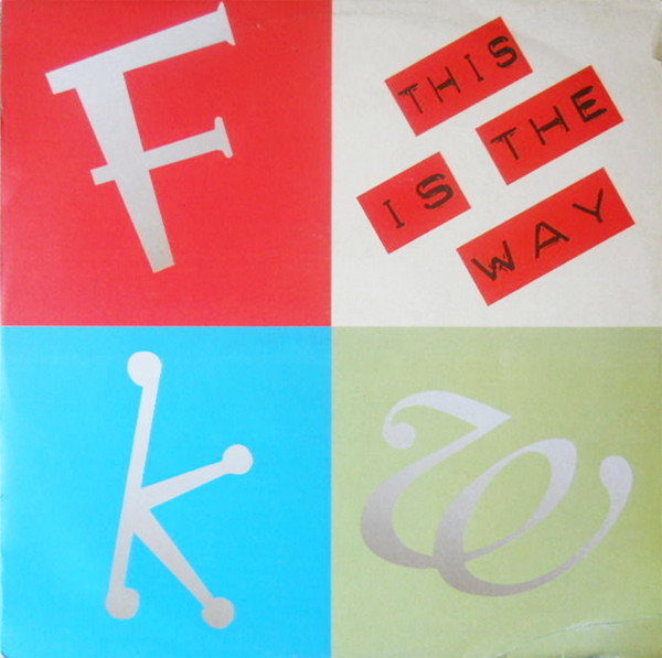 FKW - This Is The Way - Used Vinyl Record 12" image 1