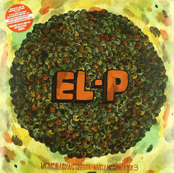 EL-P - Weareallgoingtoburninhellmegamixxx3 - Vinyl Record image 1