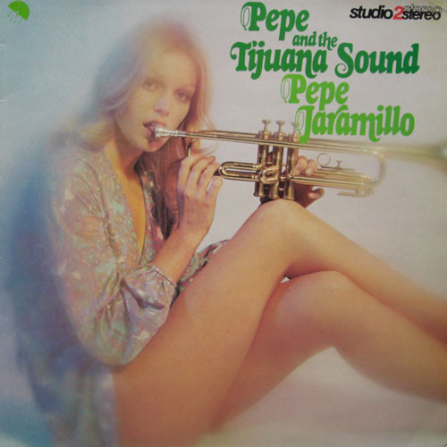 Pepe Jaramillo - Pepe And The Tijuana Sound - Used Vinyl Record image 1
