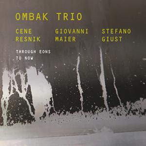 Ombak Trio - Through Eons To Now - Used CD image 1