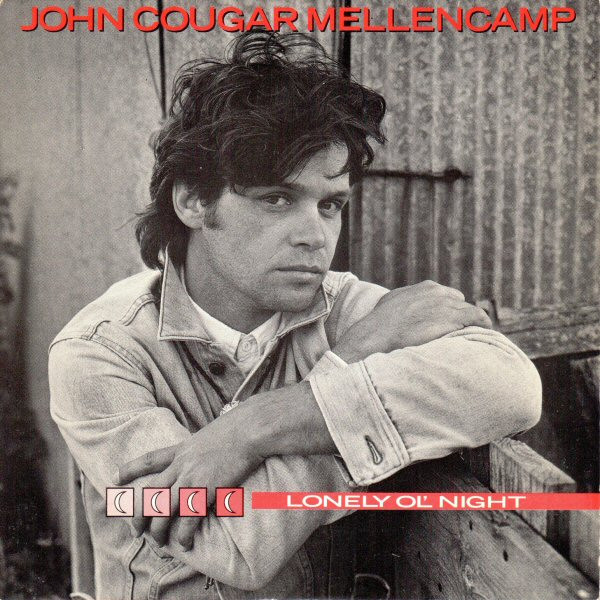 John Cougar Mellenca - Lonely Ol' Night - Used Vinyl Record 7" image 1