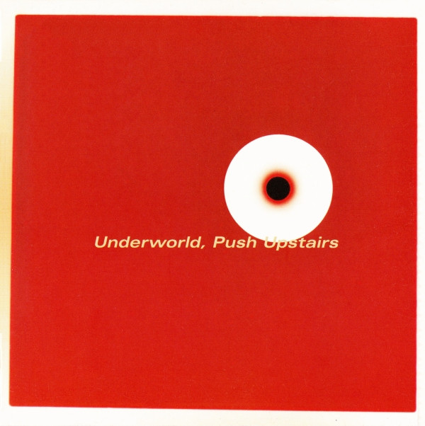 Underworld - Push Upstairs - Used CD image 1