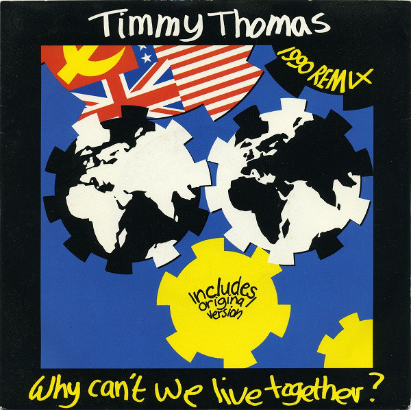 Timmy Thomas - Why Can't We Live Together? (1990 Remix) - Used Vinyl image 1