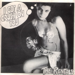 Rentals - I Got A Crush On You - Used Vinyl Record 7" image 1