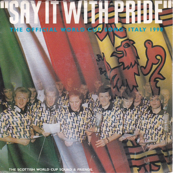 Scottish World Cup S - Say It With Pride - Used Vinyl Record 7" image 1
