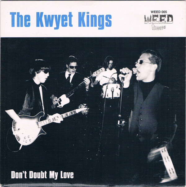 Kwyet Kings - Don't Doubt My Love - Used Vinyl Record 7" image 1