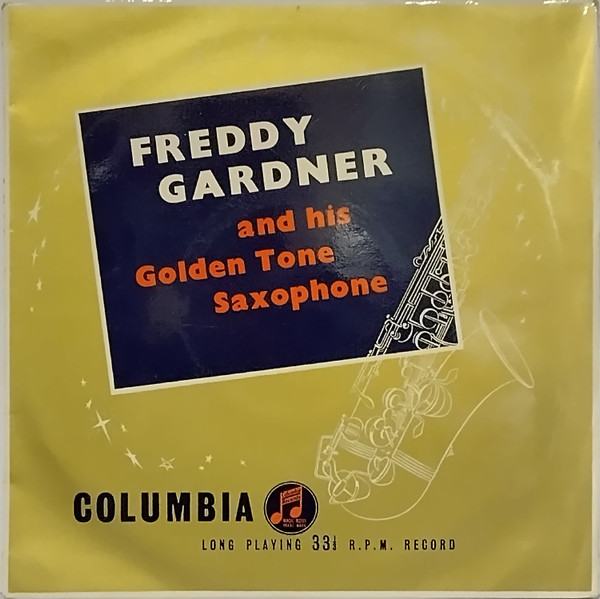 Freddy Gardner - And His Golden Tone Saxophone - Used Vinyl Record image 1