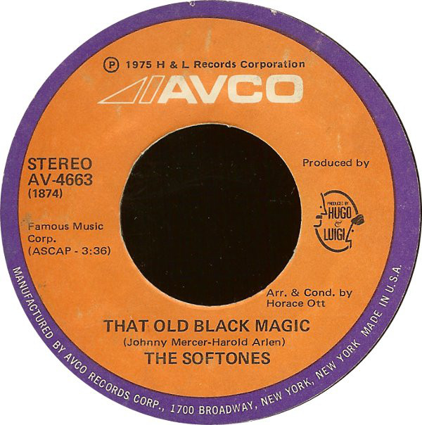 Softones - That Old Black Magic / Why, Why, Baby - Used Vinyl Record image 1