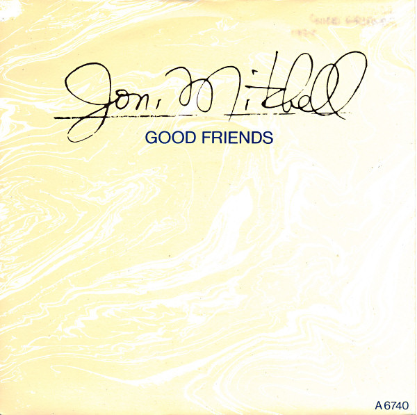 Joni Mitchell - Good Friends - Used Vinyl Record 7" image 1