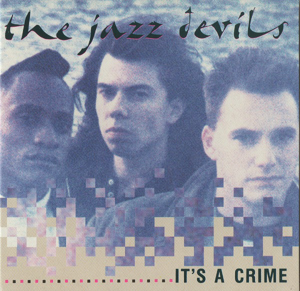 Jazz Devils - It's A Crime - Used CD image 1