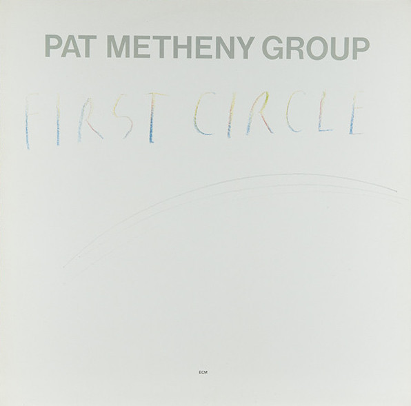 Pat Metheny Group - First Circle - Used Vinyl Record image 1