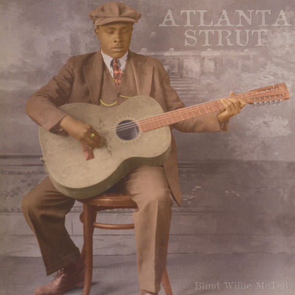 Blind Willie McTell - Atlanta Strut - Vinyl Record image 1