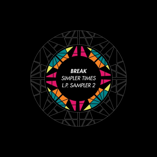 Break - Simpler Times L.P. Sampler 2 - Vinyl Record 12" image 1