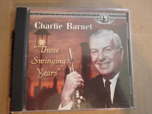 Charlie Barnet - Those Swinging Years - Used CD image 1