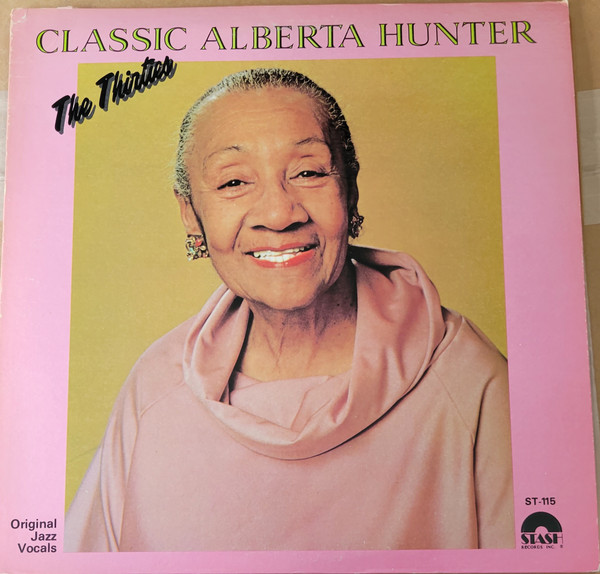 Alberta Hunter - Classic  - The Thirties - Used Vinyl Record image 1