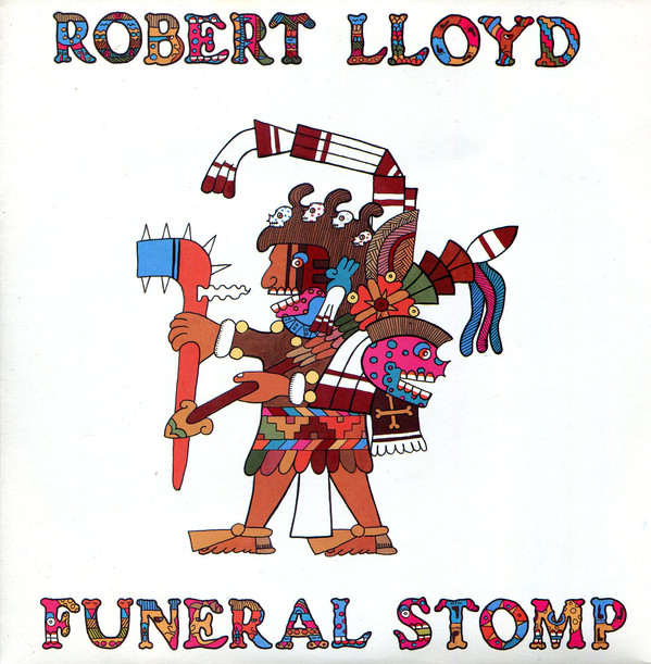 Robert Lloyd - Funeral Stomp - Used Vinyl Record 7" image 1