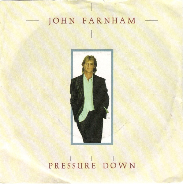 John Farnham - Pressure Down - Used Vinyl Record 7" image 1