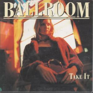 Ballroom - Take It - Used Vinyl Record 7" image 1