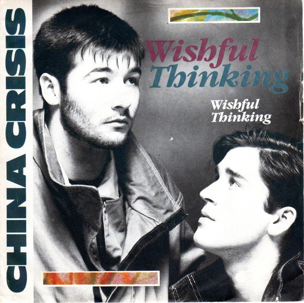 China Crisis - Wishful Thinking - Used Vinyl Record 7" image 1