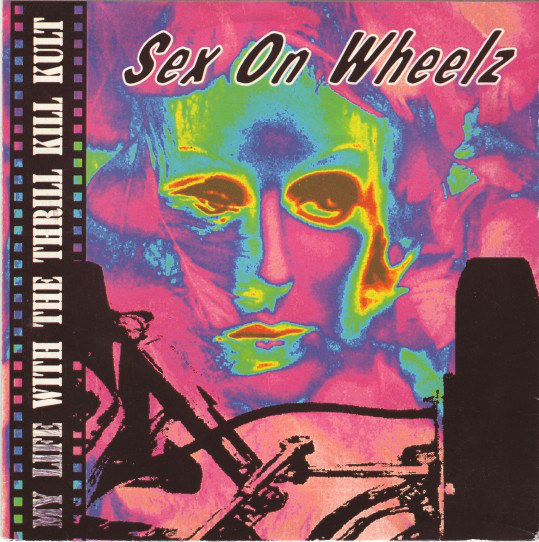 My Life With The Thr - Sex On Wheelz - Used Vinyl Record 7" image 1